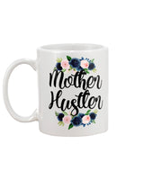 Mother Hustler coffee mug 15oz Mug