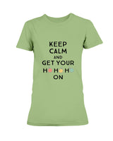 Keep Calm and get Your Ho Ho Ho On shirts and mugs