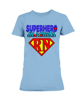 Superhero in Scrubs RN shirt Gildan Ultra Ladies T-Shirt