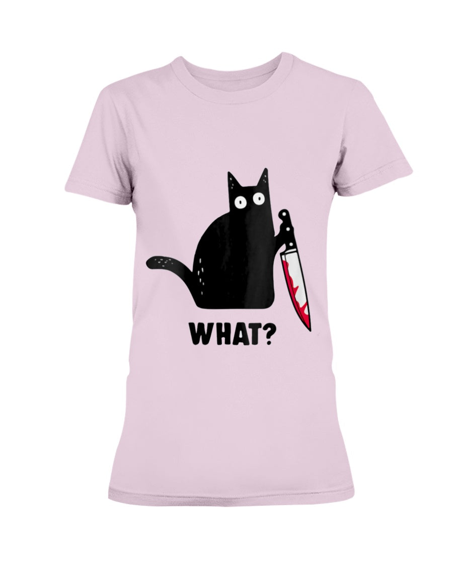 Black cat, bloody knife, What? shirt