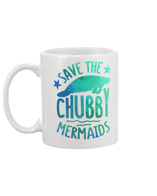 Save the Chubby Mermaids tote or mug 15 oz.