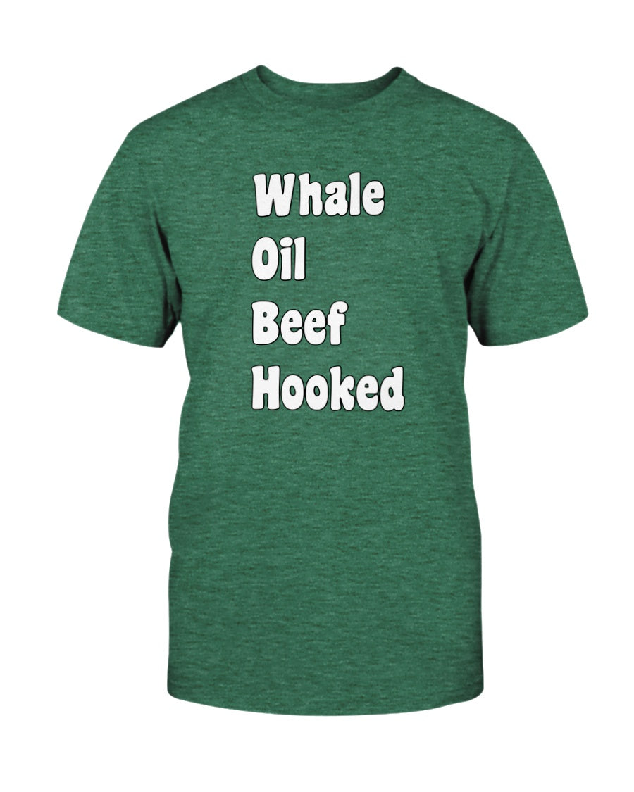 Whale Oil Beef Hooked ( how to speak Irish )shirt