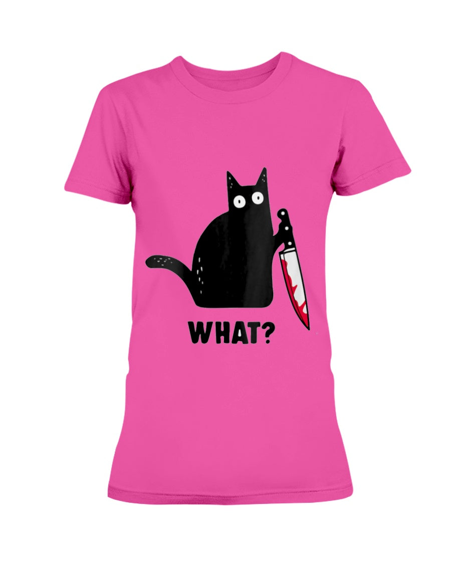 Black cat, bloody knife, What? shirt