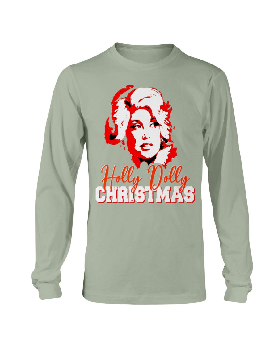 Have a Holly Dolly Christmas shirt