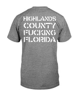 Highlands County F*cking Florida Shirt mens and women fits