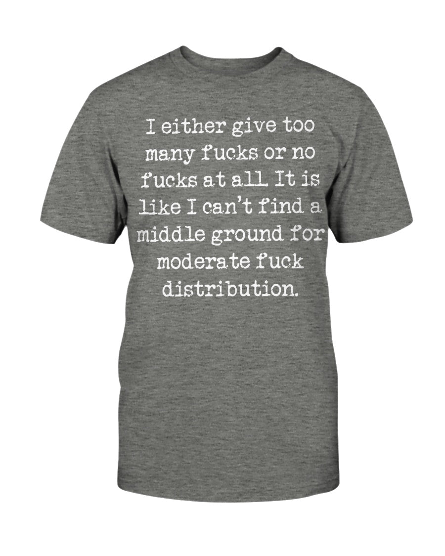 Moderate F*ck Distribution  Gildan Cotton T-Shirt