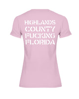 Highlands County F*cking Florida Shirt mens and women fits