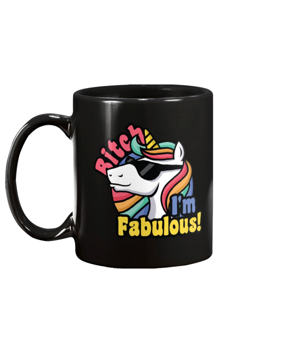 Funny unicorn shirt or mug Bitch I'm Fabulous funny unicorn coffee mug or shirt