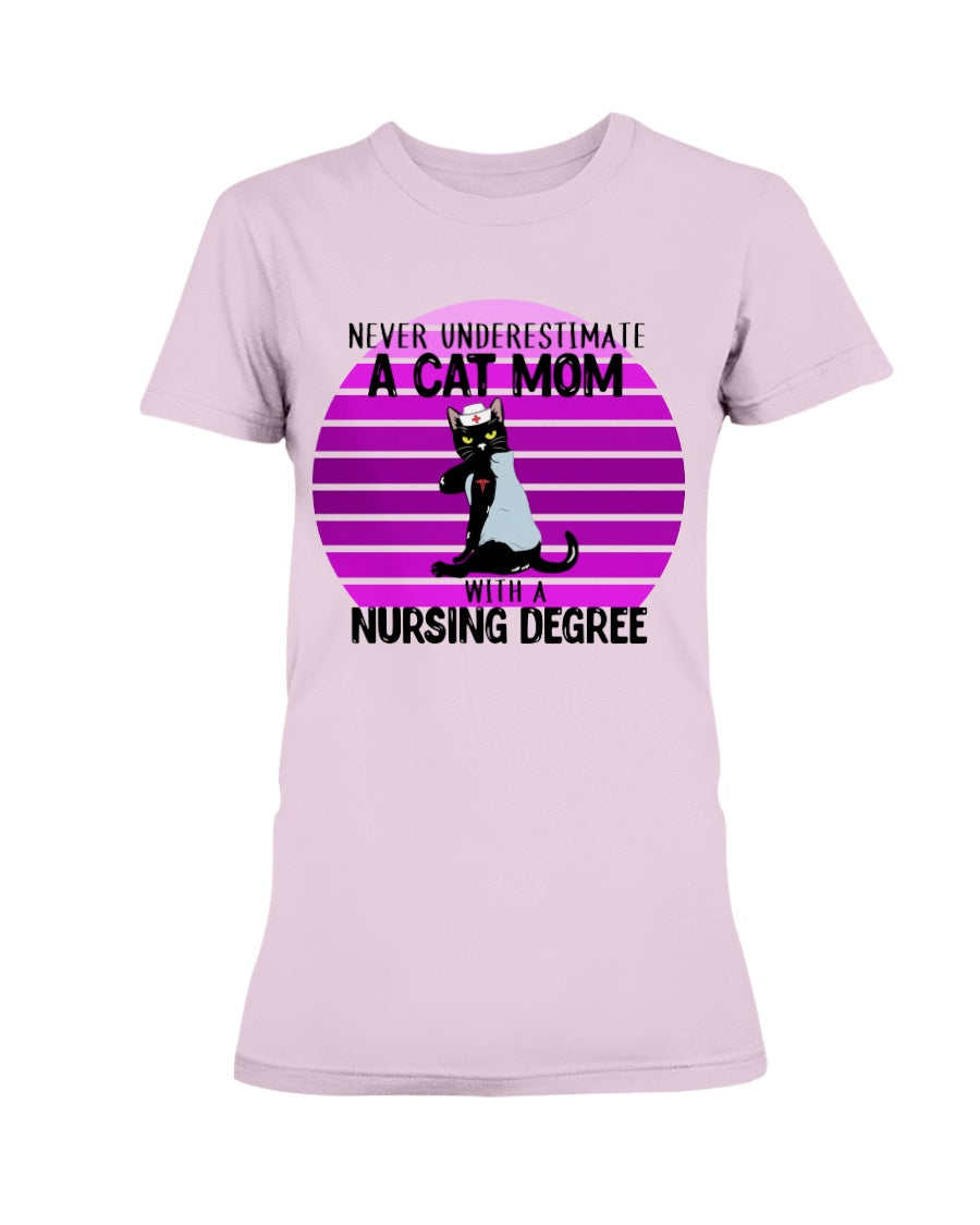 Never underestimate a cat mom with a nursing degree Gildan Ultra Ladies T-Shirt