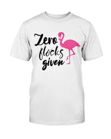 Zero Flocks Given  totes, shirts and mugs