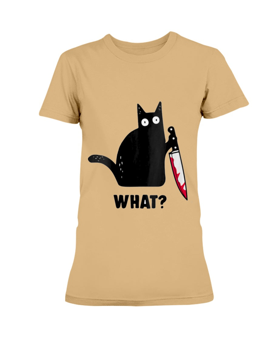 Black cat, bloody knife, What? shirt