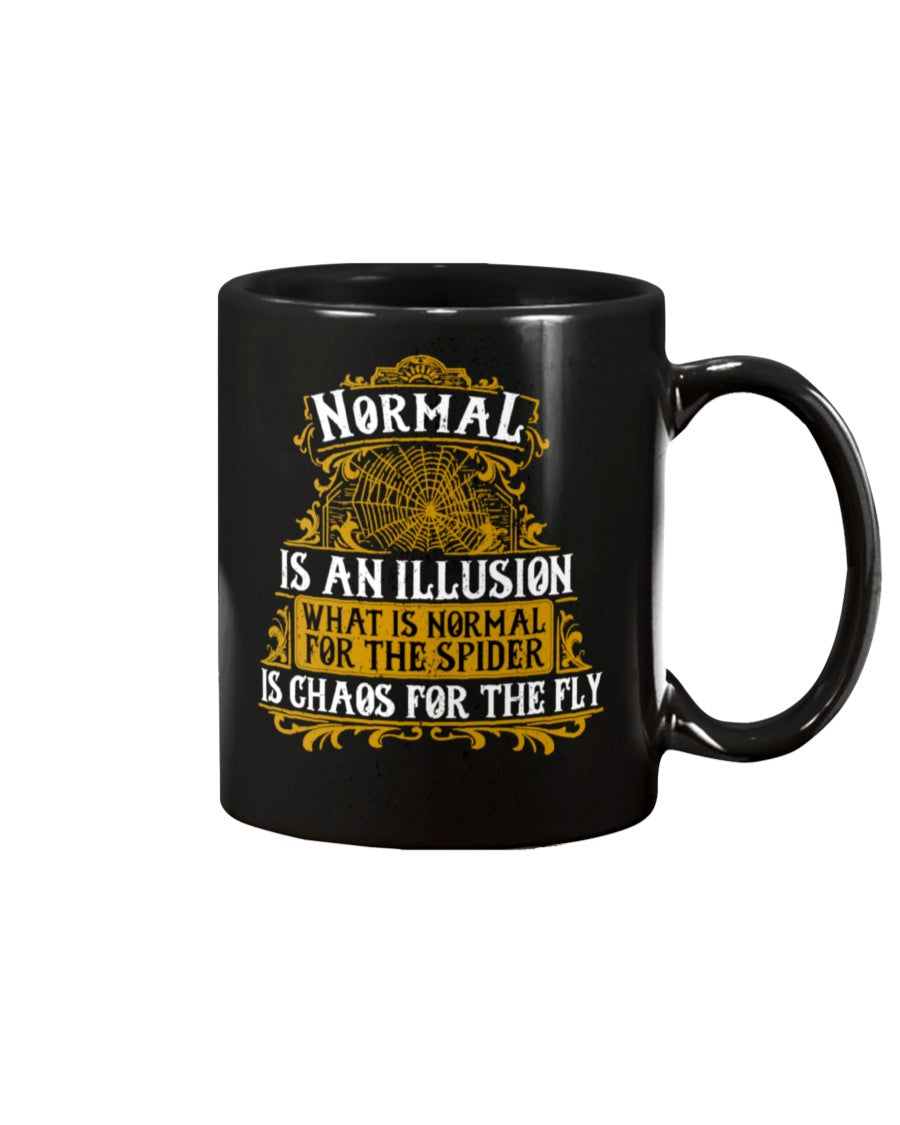 Normal is just an illusion. 15 ounce mug of awesomeness