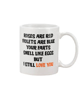 Roses are red violets are blue mug or shirt