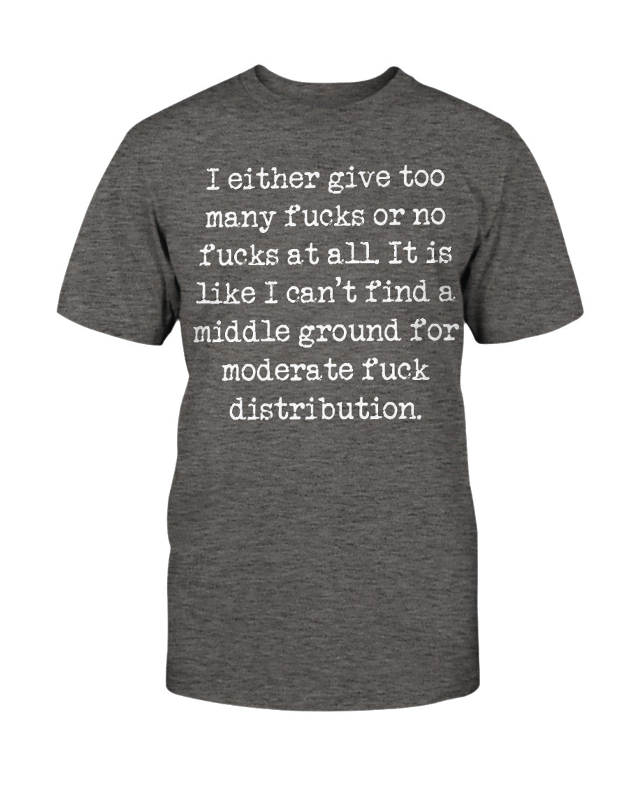 Moderate F*ck Distribution  Gildan Cotton T-Shirt