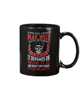 Skull shirt some say I don't play well with others skull coffee mug 15oz. or skull shirts