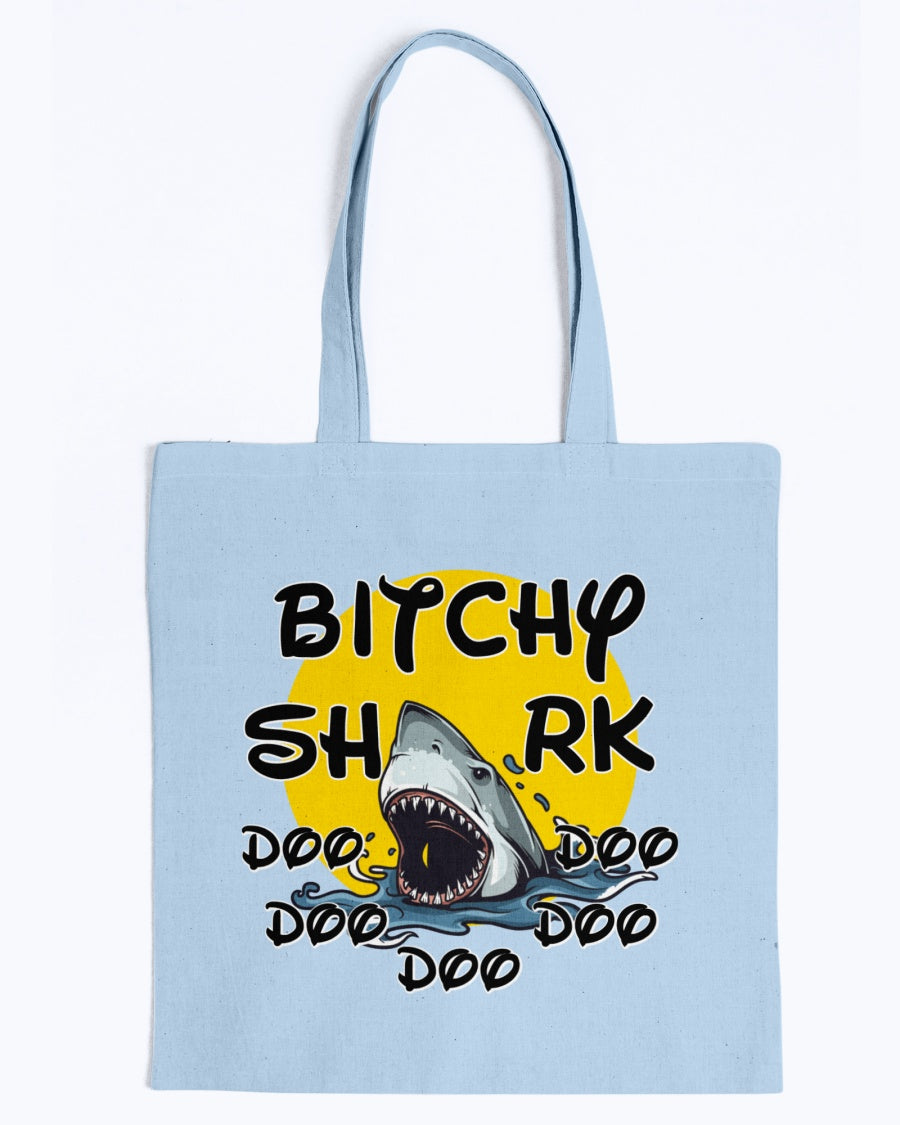 B*tchy Shark doo doo doo doo doo shirts mugs totes