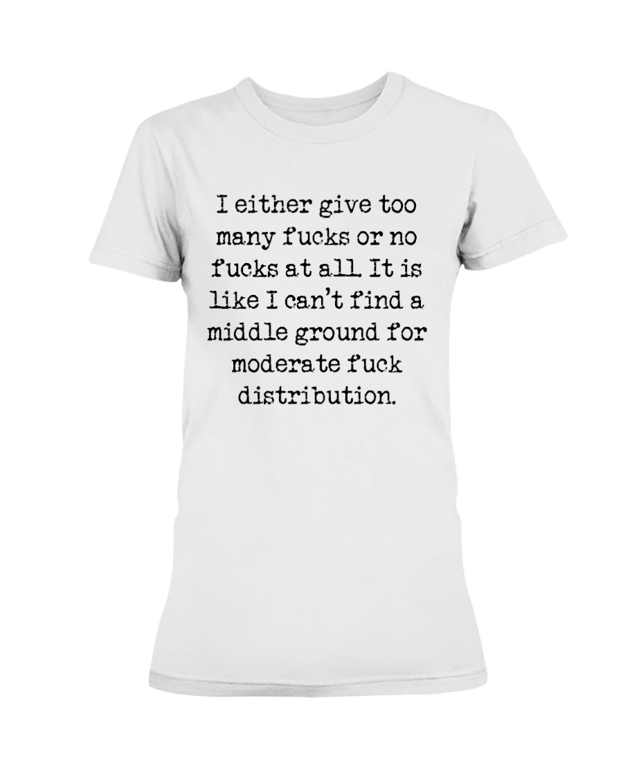 Moderate F*ck Distribution  Gildan Ultra Ladies T-Shirt