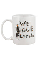 We Love Florida lovebugs mug 15 oz.