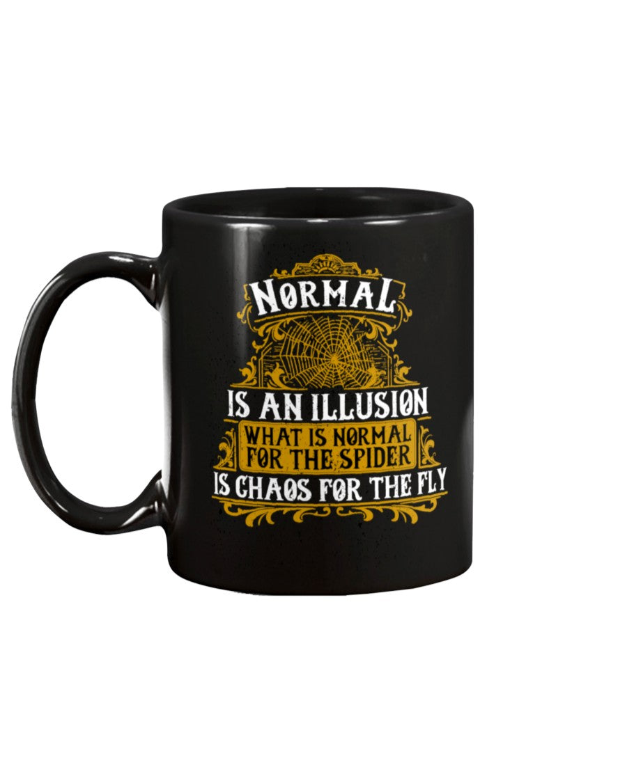 Normal is just an illusion. 15 ounce mug of awesomeness