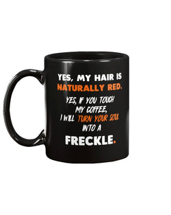 Natural redhead turn your soul into a freckle coffee mug 15oz Mug
