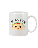 Taco 'bout cute! 15oz Mug
