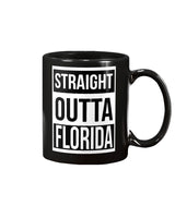 Funny Florida Straight Outta Florida coffee mug 15oz Mug