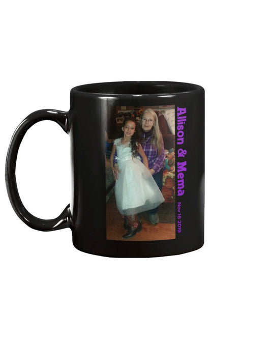 Allison and Mema custom 15oz Mug
