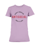 Antisocial now it's cool Gildan Ultra Ladies T-Shirt