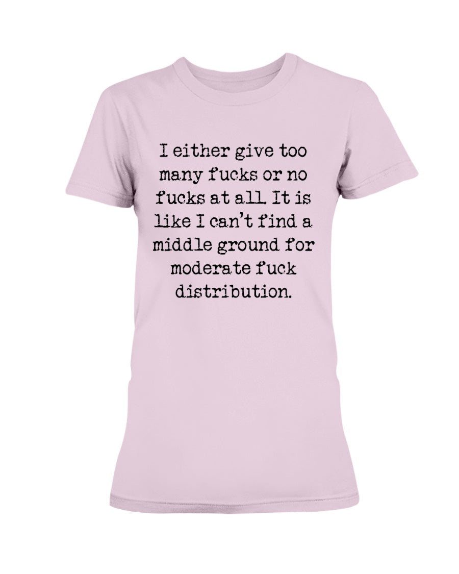 Moderate F*ck Distribution  Gildan Ultra Ladies T-Shirt