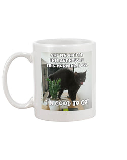 coffee intravenously good to go! 15oz Mug