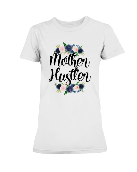 Mother Hustler Gildan Ultra Ladies T-Shirt