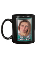 expresso yourself custom 15oz Mug