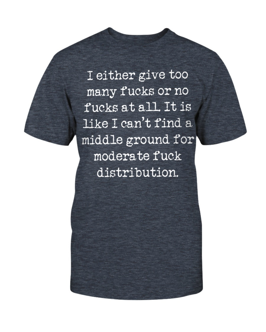 Moderate F*ck Distribution  Gildan Cotton T-Shirt