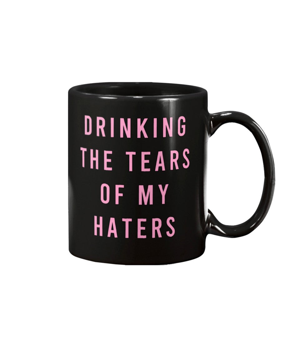 Drinking the tears of my Haters coffee mug 15oz Mug