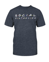 Social Distancing Friends Gildan Cotton T-Shirt
