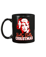 Have a Holly Dolly Christmas mug