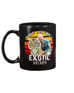 MAKE AMERICA EXOTIC AGAIN coffee mug 15oz Mug