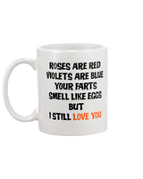 Roses are red violets are blue mug or shirt