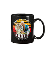 MAKE AMERICA EXOTIC AGAIN coffee mug 15oz Mug