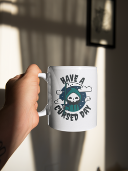 Have a cursed day grim reaper edition Ceramic coffee mug 15 ounces