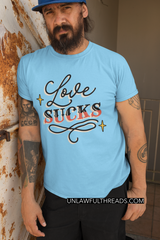 Love Sucks  ~ shirts and coffee mugs available
