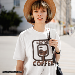 Blood Type: coffee shirts and mugs available