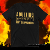 Adulting  1/2star  very disappointing  100% cotton shirts mens and womens fits