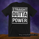 Straight Outta Power classic cotton shirts for bad mofos