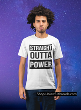 Straight Outta Power classic cotton shirts for bad mofos