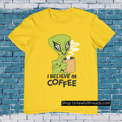 I believe in Coffee Alien classic cotton shirts male and female sizes available