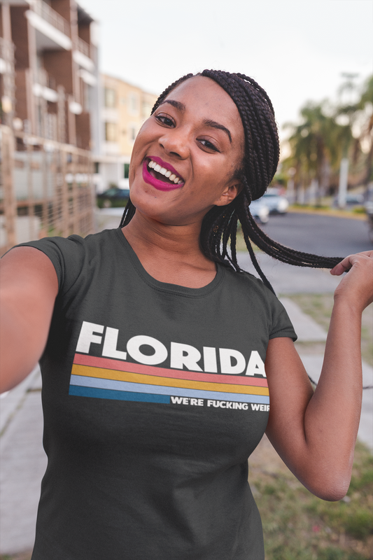Florida We're Fucking Weird mug or shirt