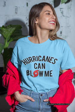 Hurricanes Can Blow Me shirts and 15 ounce mugs available