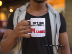 I don't curse I speak fluent Marine coffee mug 15 ounces